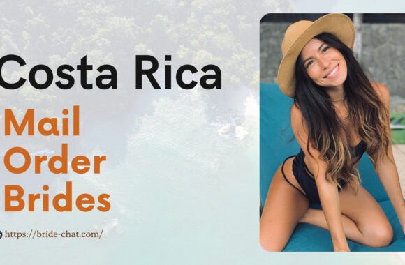 Find Costa Rica Mail Order Brides Or Women For Dating