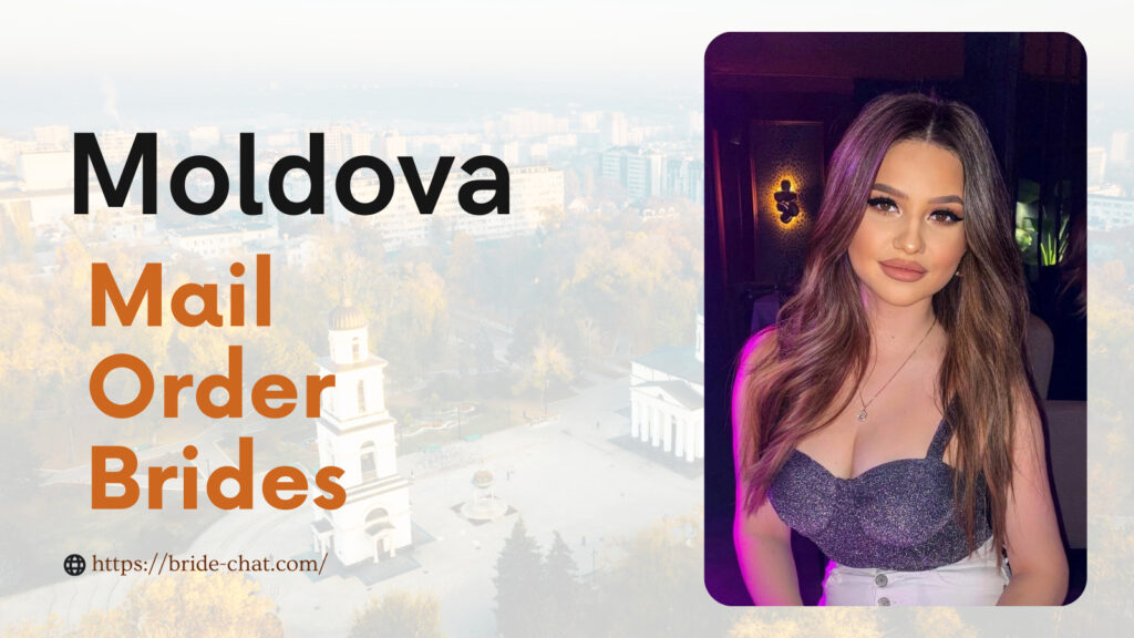 Moldova mail order brides.