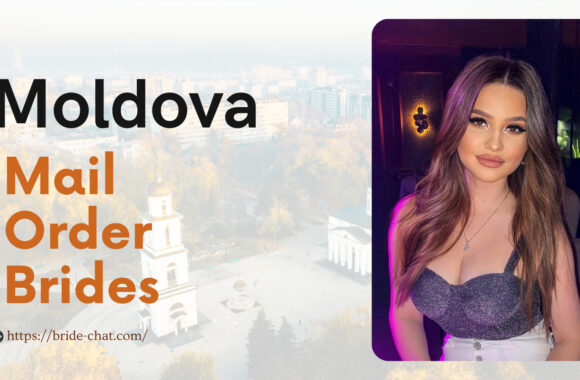 Find Moldova Mail Order Brides Or Women For Dating