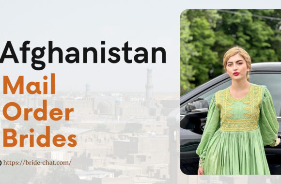 Afghanistan Mail Order Brides — Where To Look For Them?