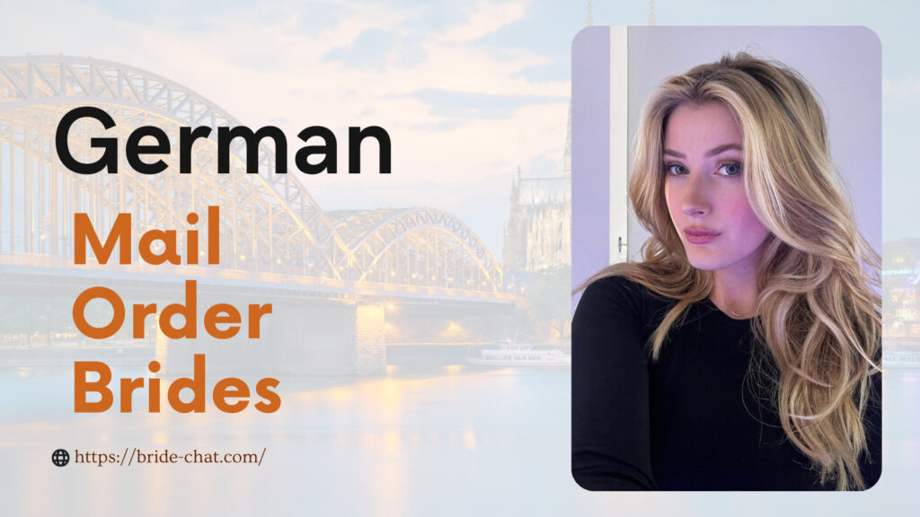 German mail order brides.