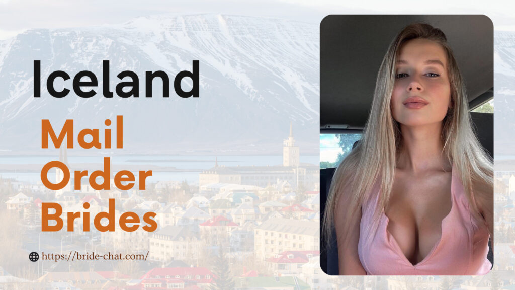 Iceland mail order brides.