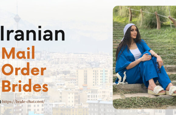 Legit Iranian Mail Order Brides — Is It Possible To Find Iranian Wife Online?