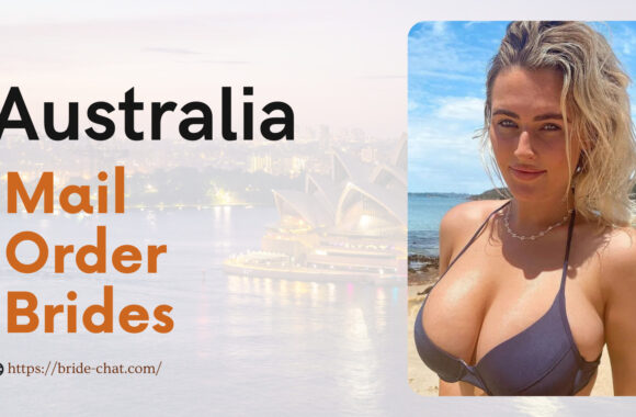 Find Australia Mail Order Brides Or Women For Dating